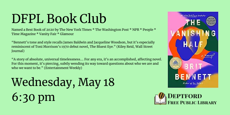 The Vanishing Half book discussion on May 18, 2022 at 6:30 pm 